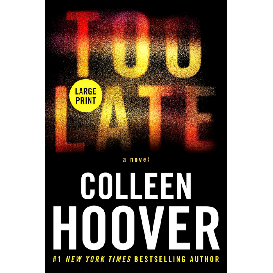 Too Late (Large Print)
